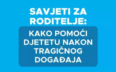 Izbjegavajte izlaganje djece vijestima o tragičnom događaju